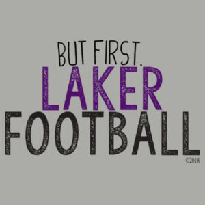 But First Laker Football Design