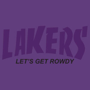 Lakers Let's Get Rowdy Design